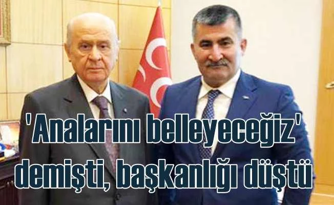 Analarını belleyeceğiz diyen MHP'li başkana YSK şoku