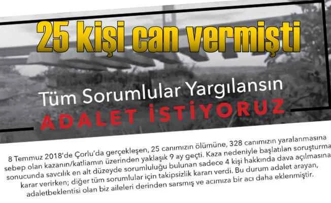 Çorlu Tren Kazası, 9 ay sonra adalet nöbeti başlıyor
