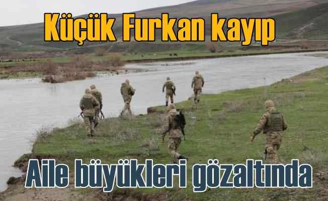 Kayıp Furkan'ın aile büyükleri gözaltında