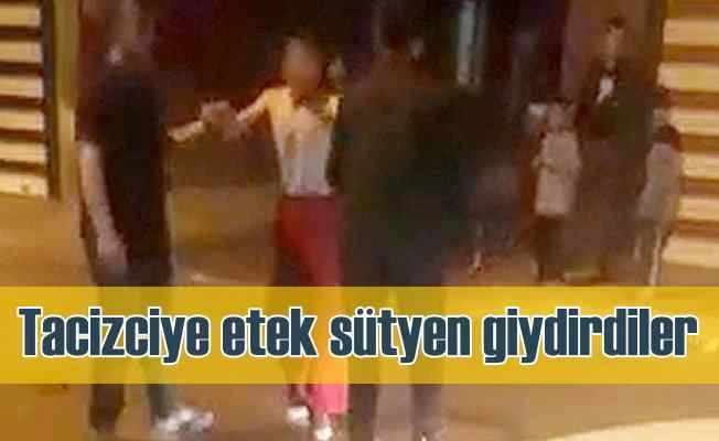 Tacizciye etek giydirip sokaklarda gezdirdiler