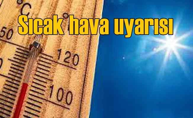 Bugün hava nasıl olacak? Sıcak havalara dikkat
