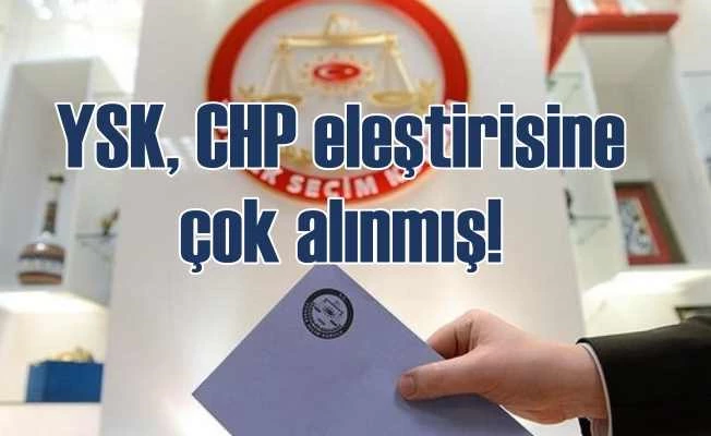 Erdoğan istedi YSK CHP'yi kınadı