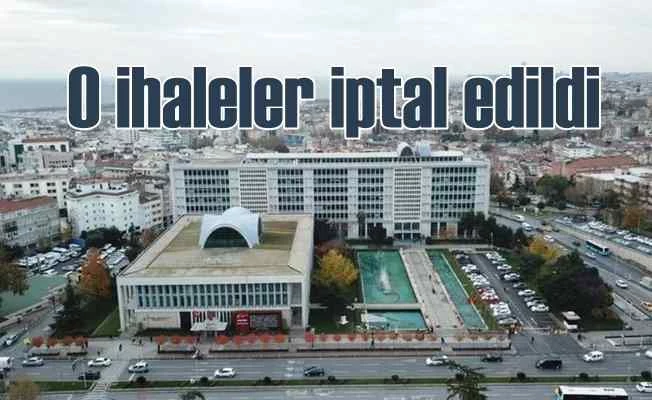 İBB'de AK Parti'nin yaptığı 7 ihale iptal edildi