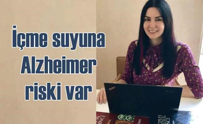 İçme suyu alzheimer hastalağına neden olabilir mi?