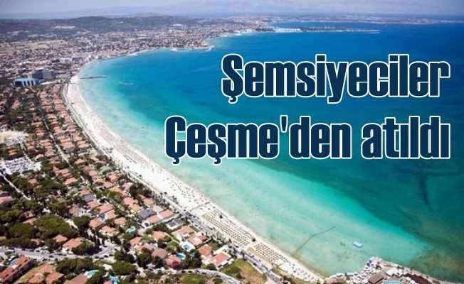 Çeşme'de şemsiye ve şezlong anarşisine son