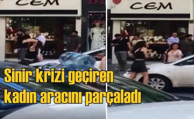 Dişçiden çıkan genç kadın kendi aracını parçaladı