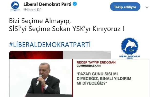 LDP | Bizim yerimize Sisi'yi seçimlere sokan YSK'yı kınıyoruz