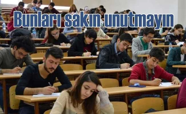 YKS öncesi kimliğinizi, sınav belgenizi sakın unutmayın