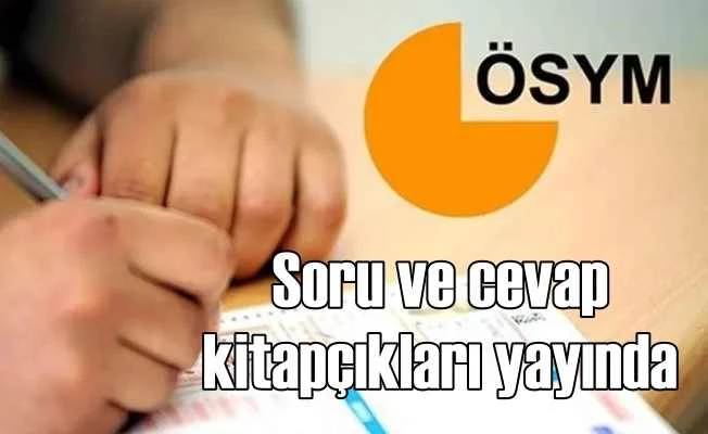 YKS soru kitapçıkları ve cevap anahtarı yayınlandı