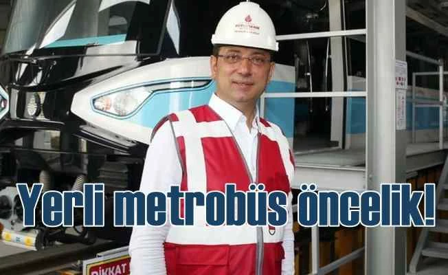 İmamoğlu'ndan yerli metrobüs çıkışı