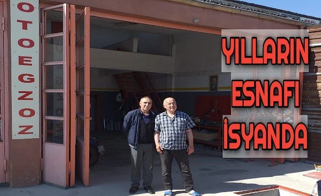 Yılların esnafı isyanda