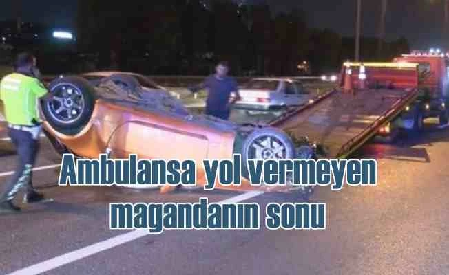 Ambulansa yol vermeyen maganda makas atarak kaza yaptırdı