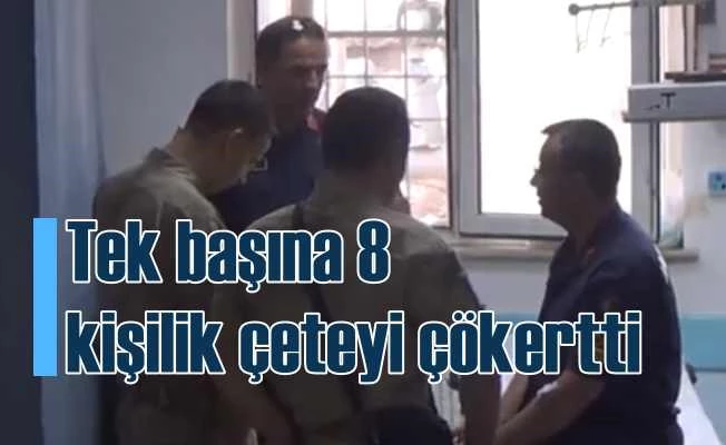 Tim komutanı tek başına çeteyi çökertti
