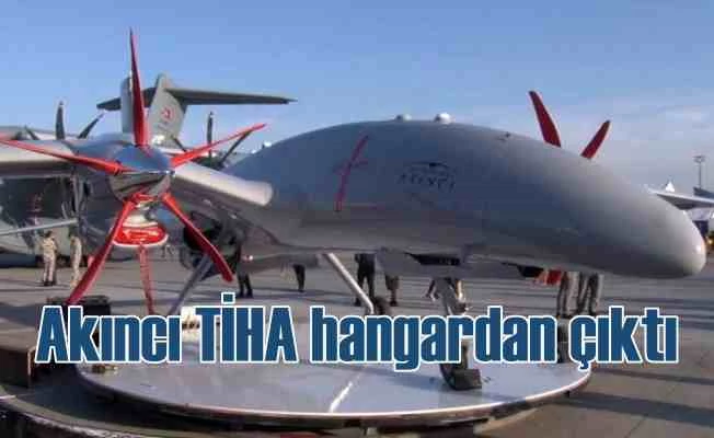 Akıncı TİHA | Baykraktar Akıncı ilk kez hangardan çıktı