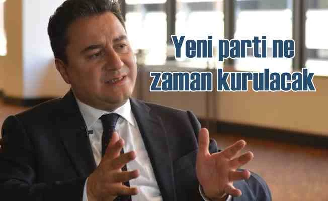 Ali Babacan yeni partinin ne zaman kurulacağını açıkladı