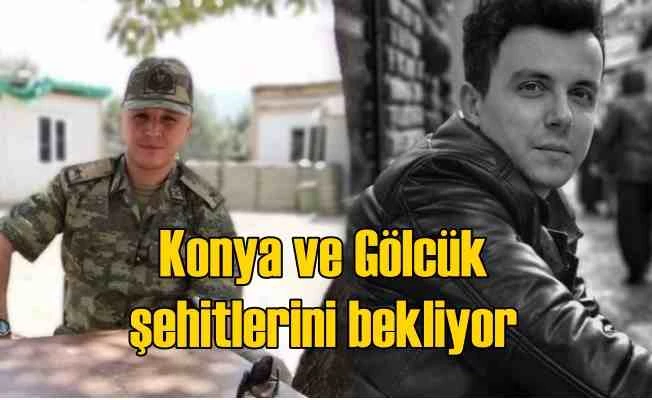 Konya ve Gölcük şehitlerini bekliyor