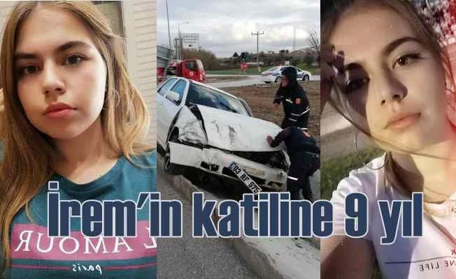 İrem Su Akkaya'nın katiline 9.9 yıl hapis cezası