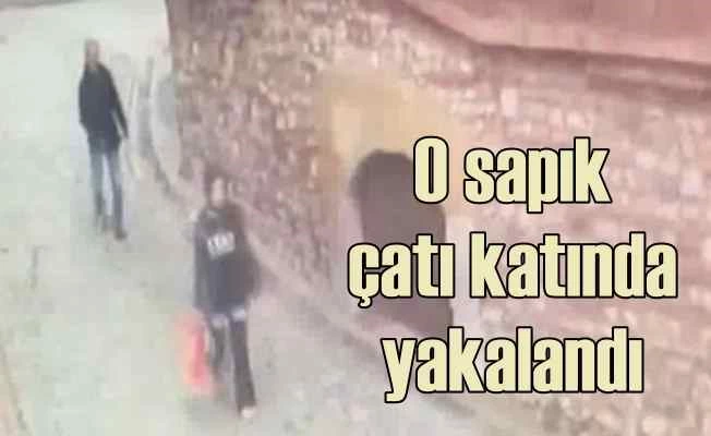 Balat sapığını polis çatıda yakaladı