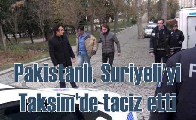 Taksim'de Pakistanlı, Suriyeli çocukları taciz etmiş