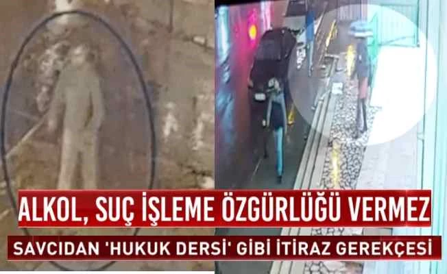 Üniversiteli genç kıza saldıran zanlı için savcıdan alkışlanacak karar