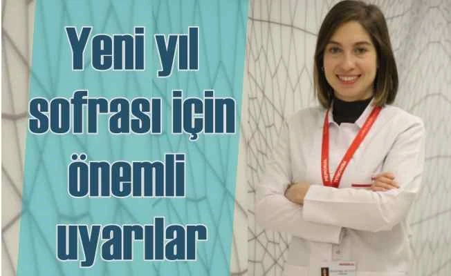 Yeni yılı sağlıkla karşılamak için uzmanından öneriler