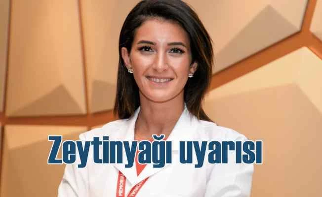 Zeytinyağı tüketiminde dikkatli olun