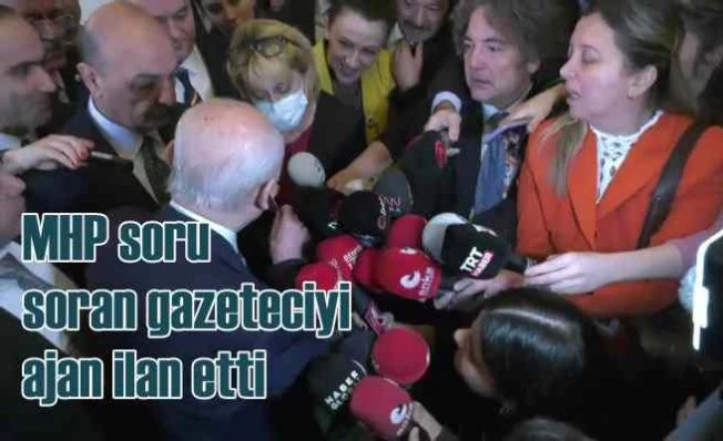 Bahçeli'ye soru yönelten gazeteci 'Ajan provakatör' ilan edildi