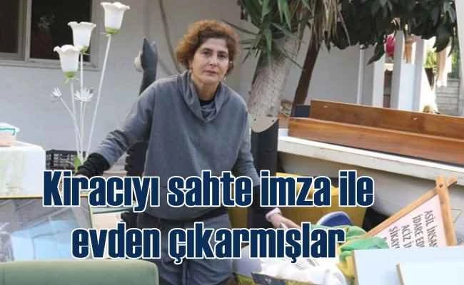 Kiracıyı sahte imzayla evden icra yoluyla çıkardılar