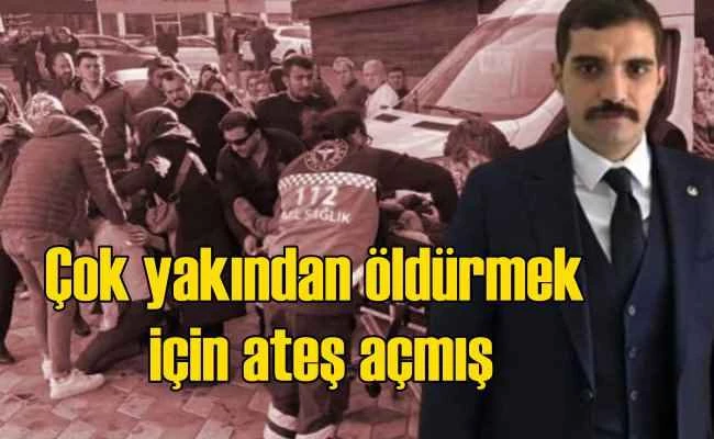 Sinan Ateş Suikasti | 1.5 metreden ateş açmış