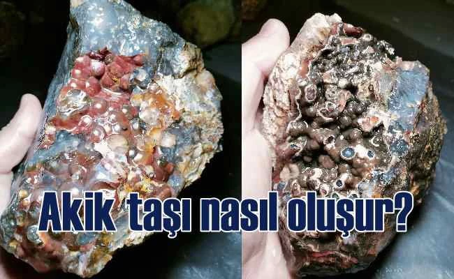Akik taşı nasıl oluşur | Akik taşı nerelerde bulunur?