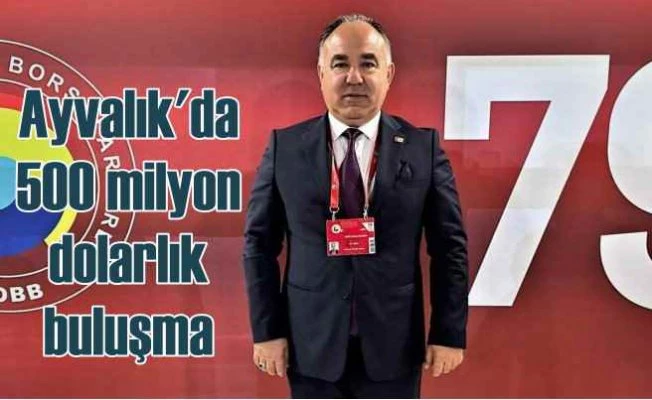 Ayvalık Festivali'nde dev buluşma | Ayvalık dünya markası olacak