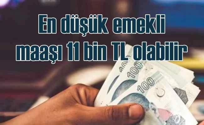 En düşük emekli maaşına 11 bin TL formülü