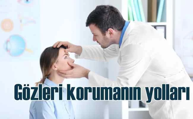Göz Sağlığını Korumanıza Yardımcı 8 Etkili Öneri!