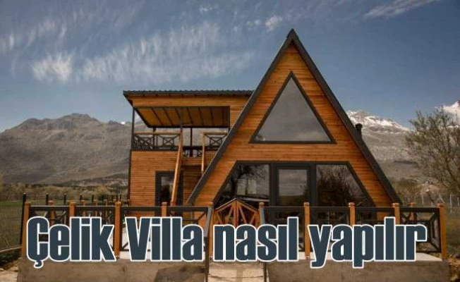 Çelik villa modelleri nelerdir?