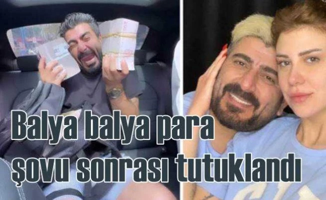 Para balyasıyla şov yapan fenomen örgüt propagandasından tutuklandı