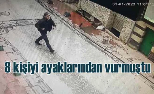 8 kişiyi ayaklarından vurmuştu | Güngören'de yakalandı