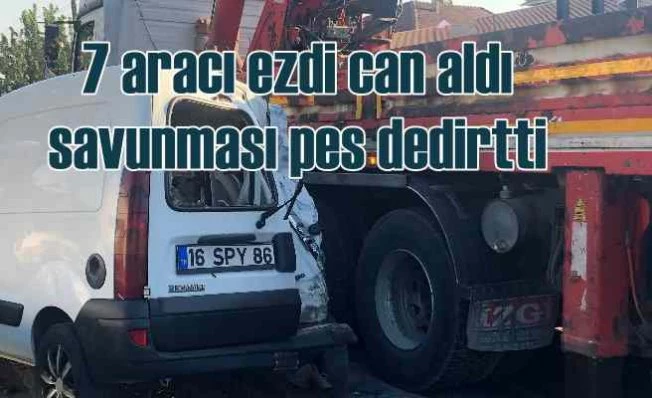 Faciaya neden olan TIR sürücüsünden pişkin savunma