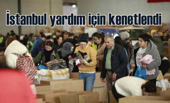 İBB, deprem bölgesi için tüm gücüyle seferber oldu