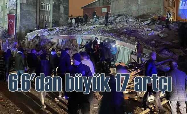 Son depremler | AFAD | 6,6'dan büyük 17 artçı