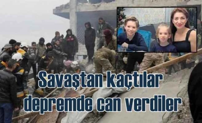 Ukrayna'da savaştan kaçtılar, depremde can verdiler