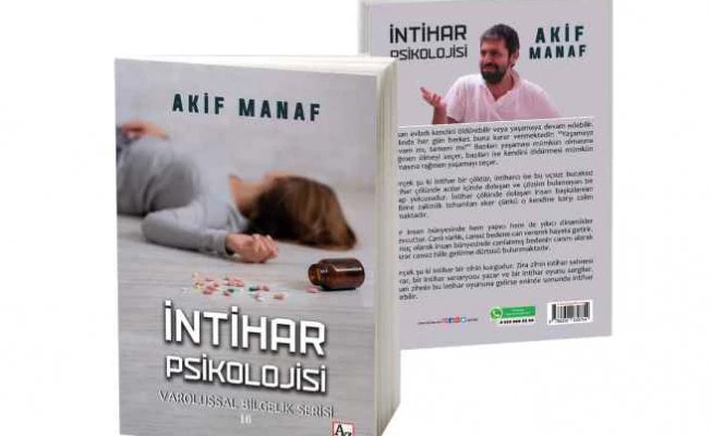 Akif Manaf'tan önemli kitap | İntihar Psikolojisi