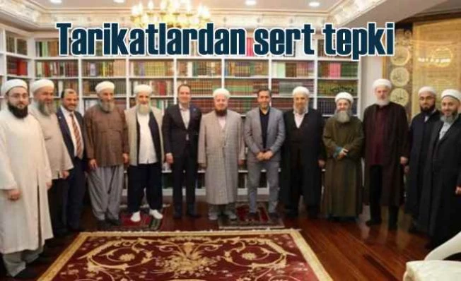 Cemaatlerden tarikatlardan Yeniden Refah'a sert tepki