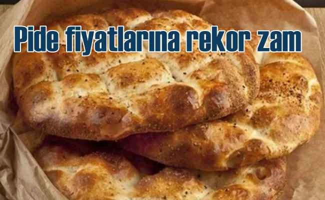 Ramazan pidesi zam rekoru kıracak