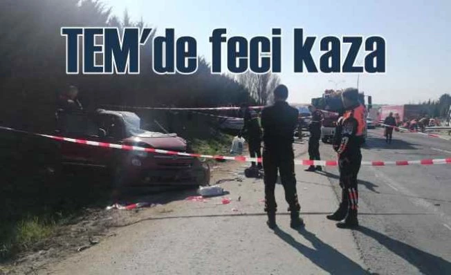 TEM Silivri bölümünde feci kaza; 6 can kaybı var