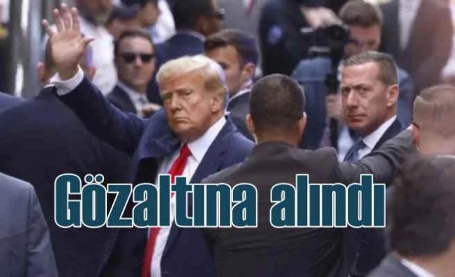 ABD eski Başkanı Trump gözaltında