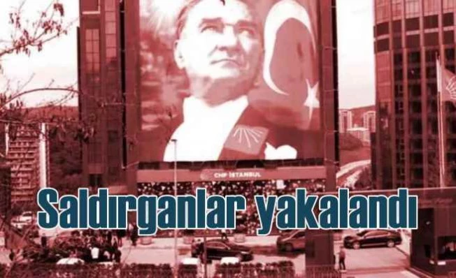CHP İl Başkanlığı'na silahlı saldırı | 4 kişi yakalandı