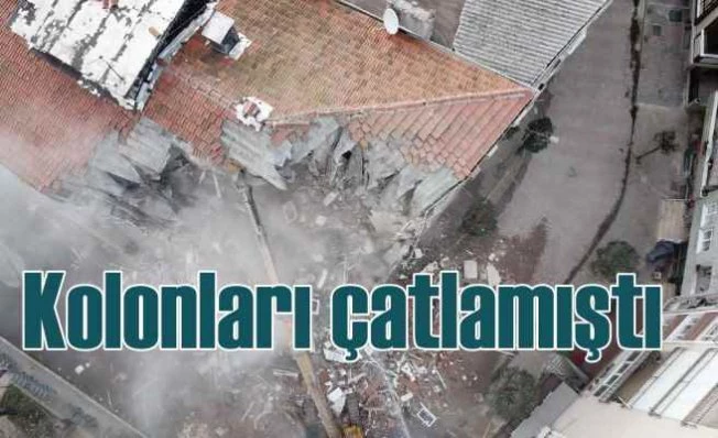 Kolonları çatlayan binayı belediye yıkıyor | Bina çürük çıktı