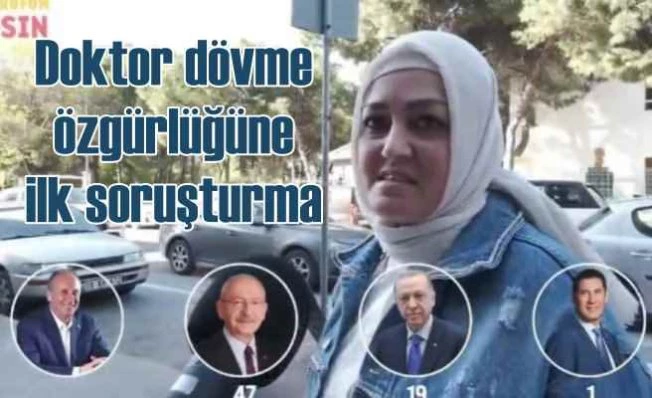 Magandaların doktor dövme özgürlüğüne suç duyurusu