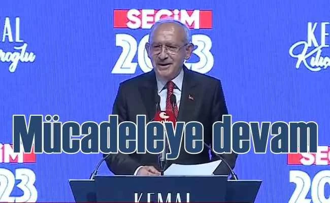 Seçim sonrası Kılıçdaroğlu'ndan ilk açıklama