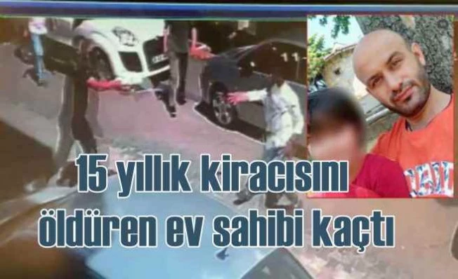 15 yıllık kiracısını zam yüzünden öldürdü